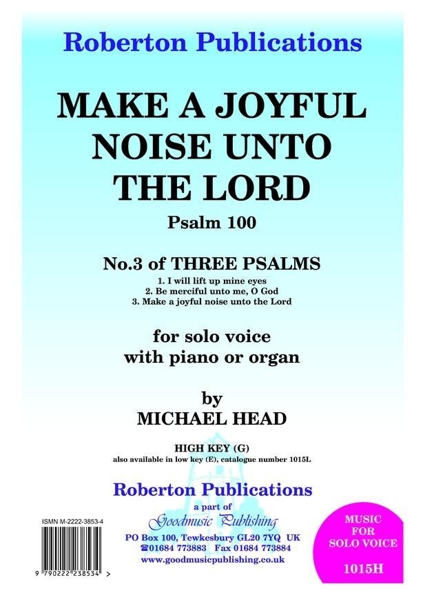 Head: Make a Joyful Noise Unto the Lord (Psalm 100) High Voice ...