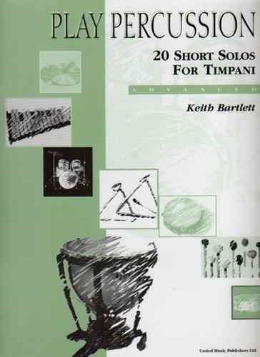Play Percussion: 20 Short Solos for Timpani published by UMP