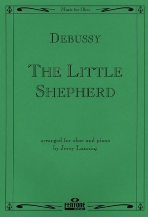 Debussy: The Little Shepherd for Oboe published by Fentone