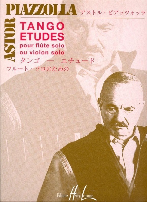 Piazzolla: Tango Etudes for Solo Flute or Violin published by Lemoine ...