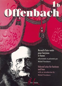 Offenbach: Selected Arias for Baritone & Bass published by Lemoine