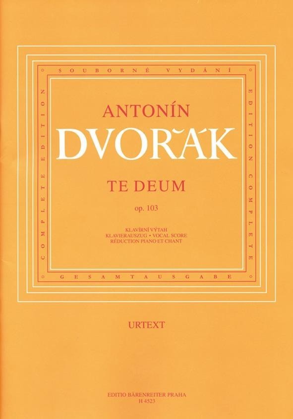 Dvorak Te Deum Opus 103 Published By Barenreiter Vocal Score - 