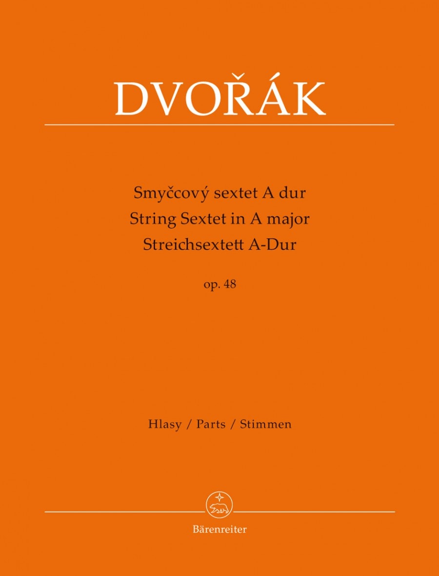 Dvork: String Sextet A major Opus 48 published by Barenreiter