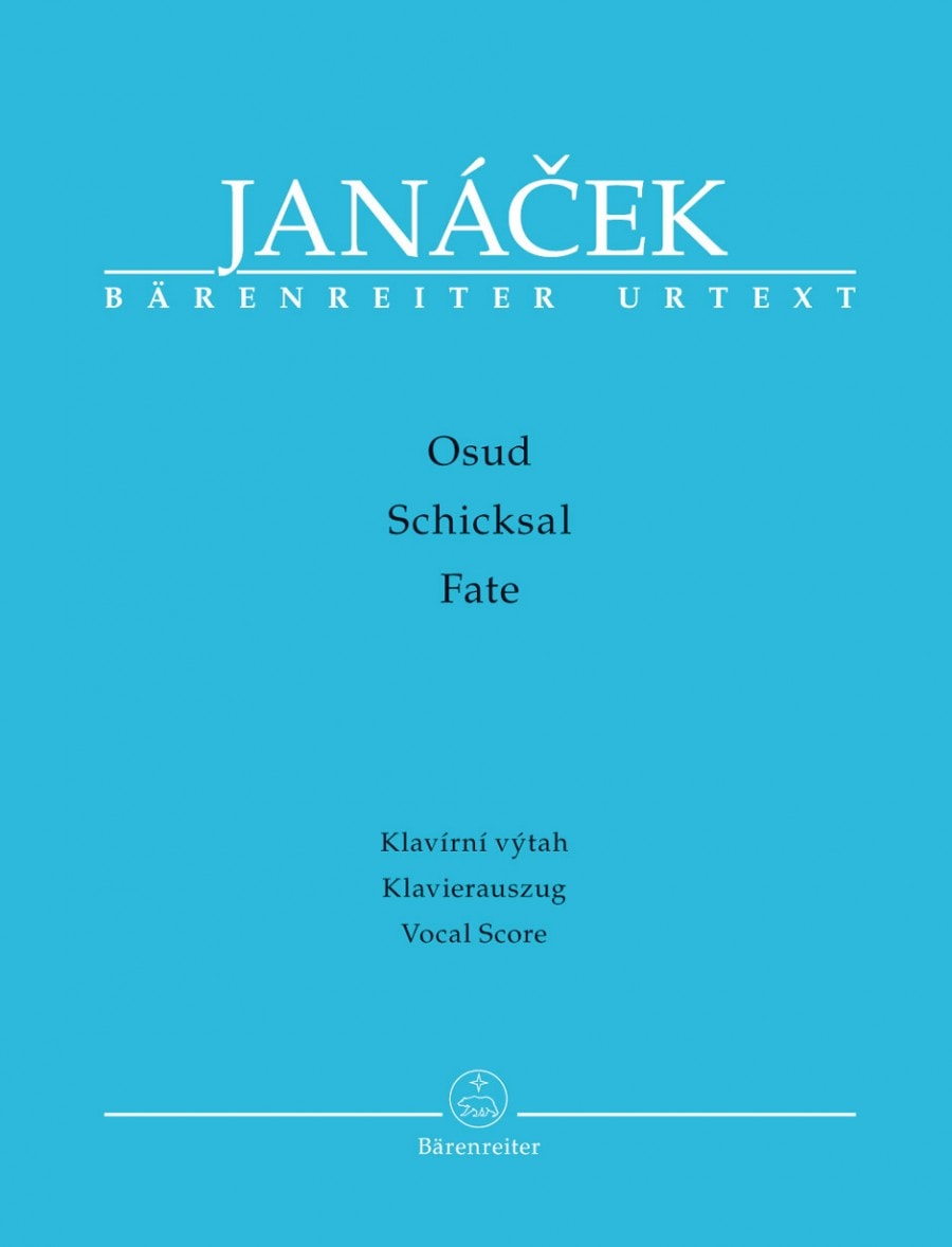 Janacek: Osud (Fate) published by Barenreiter Praha Urtext - Vocal Score