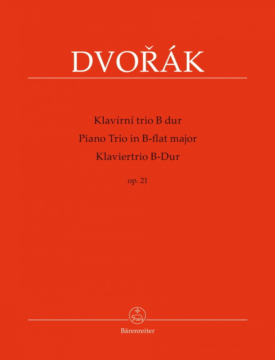 Dvorak: PIano Trio in Bb major Op 21 published by Barenreiter
