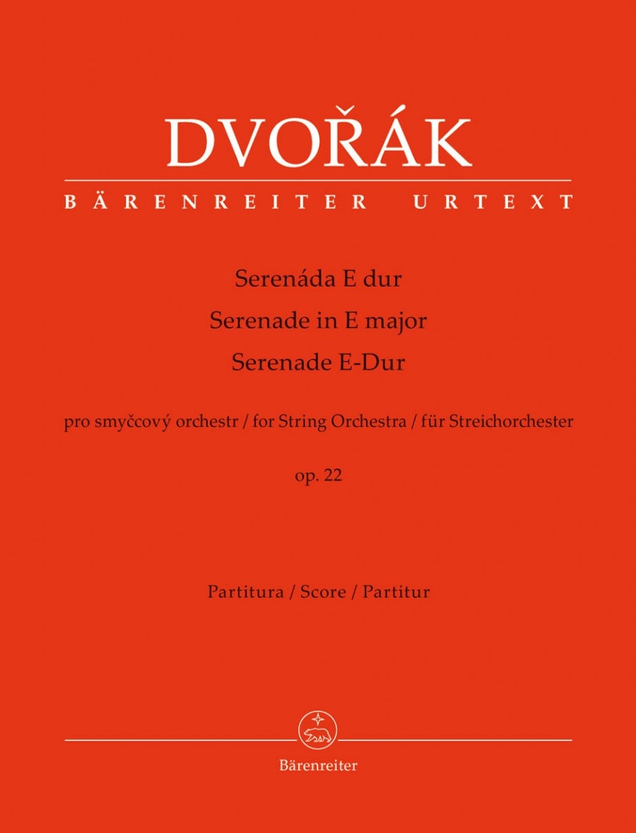 Dvork: Serenade for String Orchestra in E Opus 22 published by Barenreiter (Full Score)