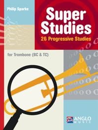Sparke: Super Studies for Trombone published by Anglo Music