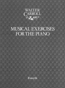 Carroll: Musical Exercises for Piano published by Forsyth