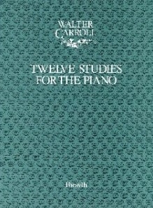 Carroll: Twelve Studies for Piano published by Forsyth