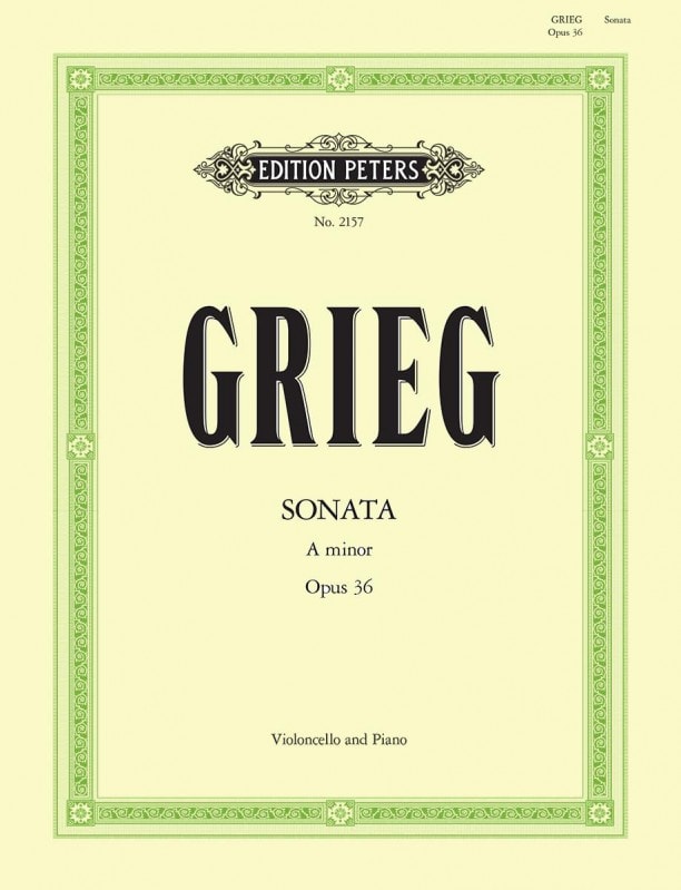 Grieg: Sonata in A minor Opus 36 for Cello published by Peters