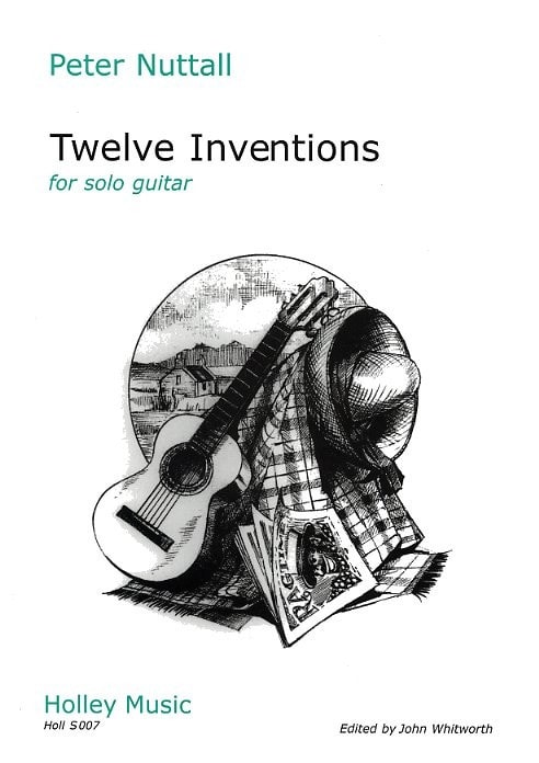 Nuttall: 12 Inventions for Solo Guitar published by Holley Music