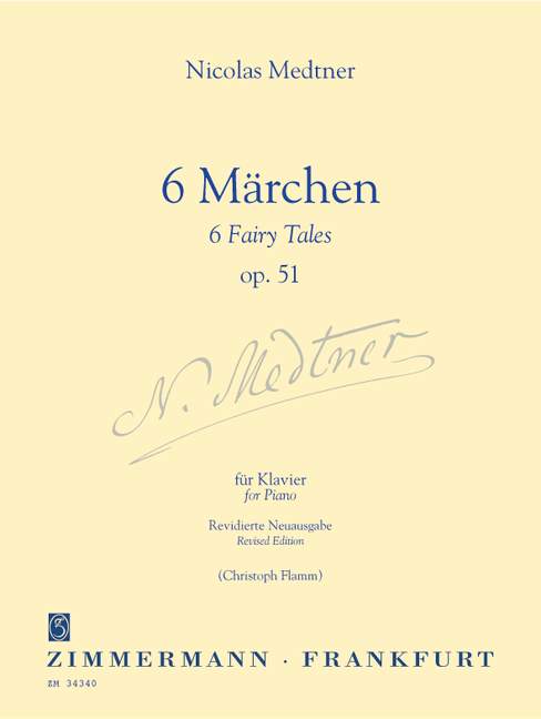 Medtner: 6 Marchen (6 Fairy Tales) Opus 51 for Piano published by Zimmermann