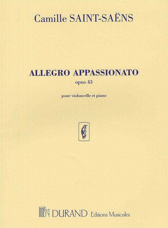 Saint-Saens: Allegro Appassionato Opus 43 for Cello published by Durand