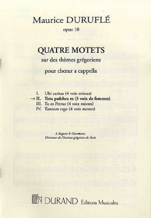 Durufle: Tota Pulchra Es (No 2 from Quatre Motets) SSA published by Durand