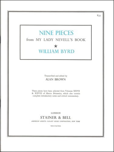 Byrd: Nine Pieces from My Lady Nevells Book for Keyboard published by Stainer & Bell