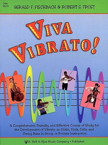 Viva Vibrato! for Cello published by Kjos