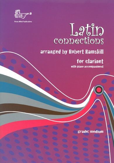 Latin Connections for Clarinet published by Brasswind
