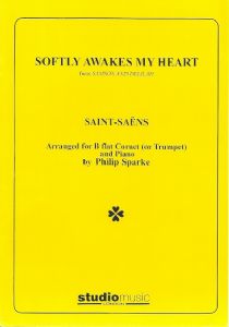 Saint-Saens: Softly Awakes My Heart for Trumpet published by Studio Music