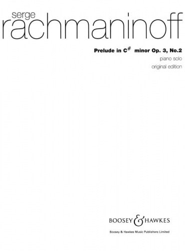 Rachmaninov: Prlude in C# Minor Opus 3/2 for Piano published by Boosey & Hawkes