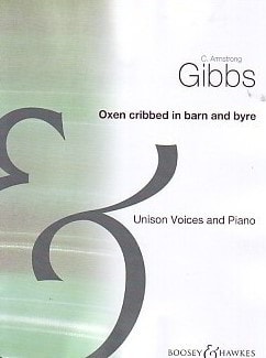 Gibbs: The Oxen Cribbed in Barn and Byre SATB published by Boosey & Hawkes