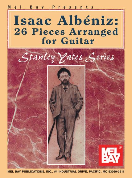 Albeniz: 26 Pieces Arranged for Guitar published by Mel Bay