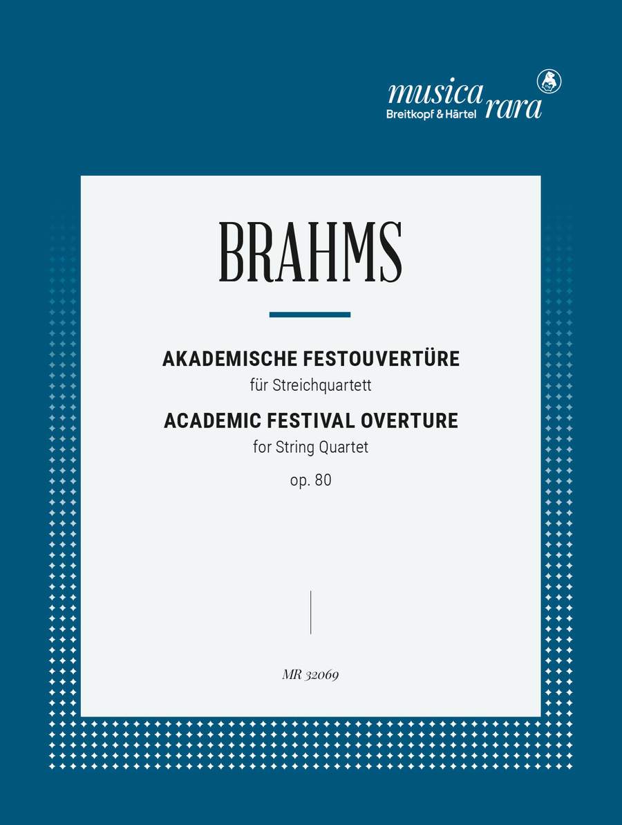Brahms: Academic Festival Overture in C minor Opus 80 published by Breitkopf