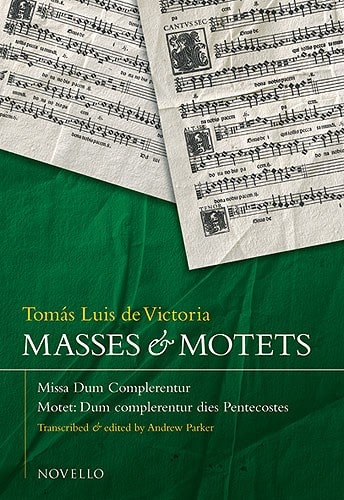 Victoria: Masses And Motets - Missa Dum Complerentur published by Novello