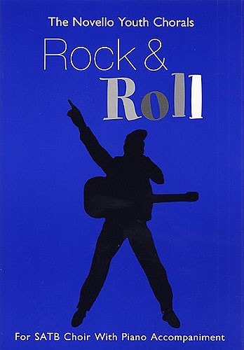 The Novello Youth Chorals: Rock And Roll (SATB) published by Novello