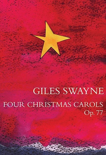Swayne: Four Christmas Carols Opus 77 published by Novello