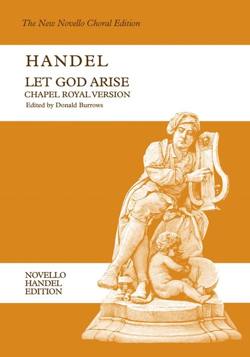 Handel: Let God Arise HWV256b (Chapel Royal Version) published by Novello - Vocal Score