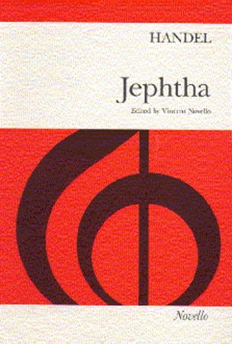 Handel: Jephtha published by Novello - Vocal Score
