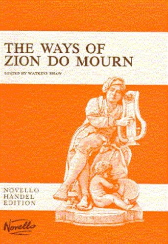 Handel: The Ways Of Zion Do Mourn published by Novello - Vocal Score