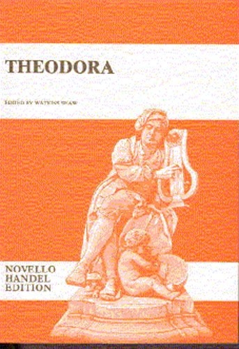 Handel: Theodora published by Novello - Vocal Score