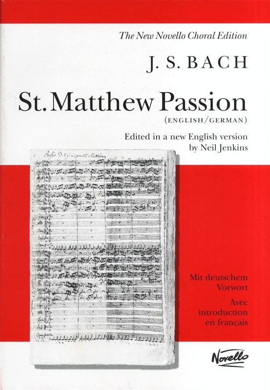 Bach: St. Matthew Passion published by Novello - Vocal Score