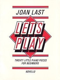 Last: Lets Play for Piano published by Novello