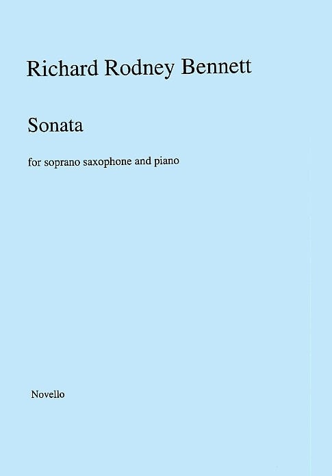 Bennett: Sonata for Soprano Saxophone & Piano published by Novello