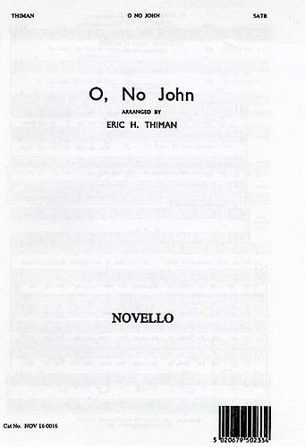 Thiman: O, No John SATB published by Novello