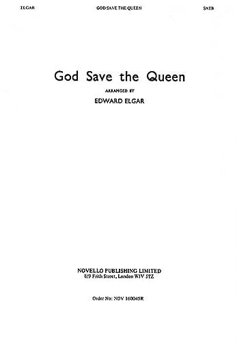 Elgar: God Save The Queen SATB published by Novello