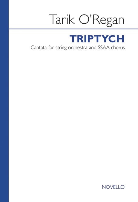 O'Regan: Triptych SSAA published by Novello - Vocal Score