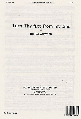 Attwood: Turn Thy Face From My Sins SATB published by Novello