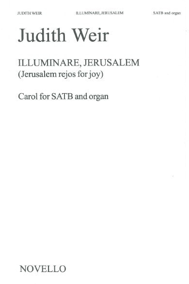 Weir: Illuminare, Jerusalem SATB published by Novello
