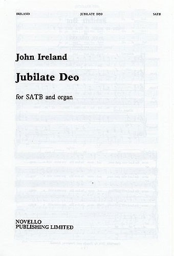 Ireland: Jubilate Deo In F SATB published by Novello