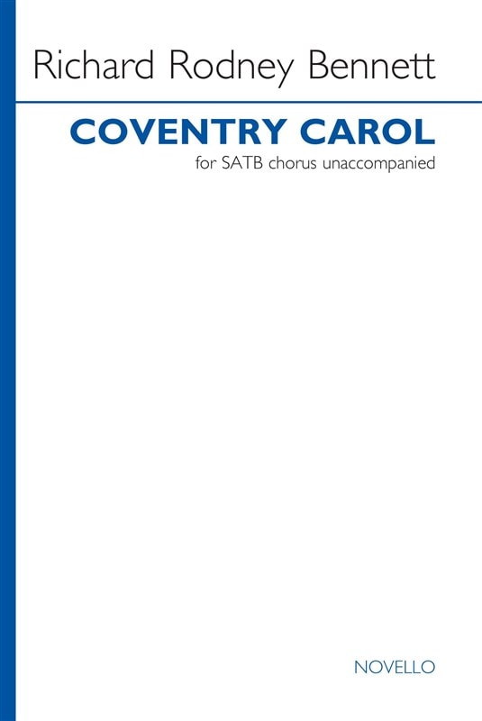 Bennett: Coventry Carol SATB published by Novello