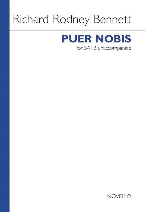 Bennett: Puer Nobis SATB published by Novello