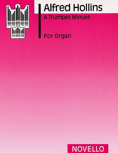 Hollins: Trumpet Minuet for Organ published by Novello