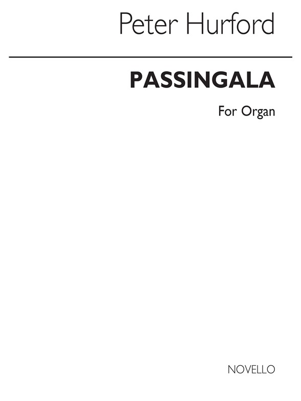 Hurford: Passingala for Organ published by Novello