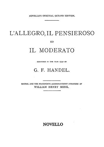 Handel: L'allegro Il Pensieroso Ed Il Moderato published by Novello