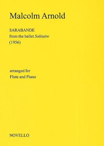 Arnold: Sarabande for Flute and Piano published by Novello