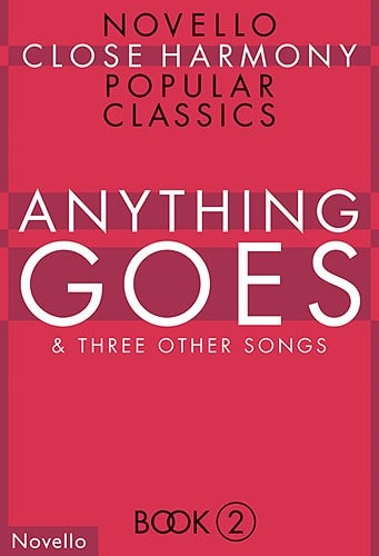 Novello Close Harmony Book 2: Anything Goes published by Novello