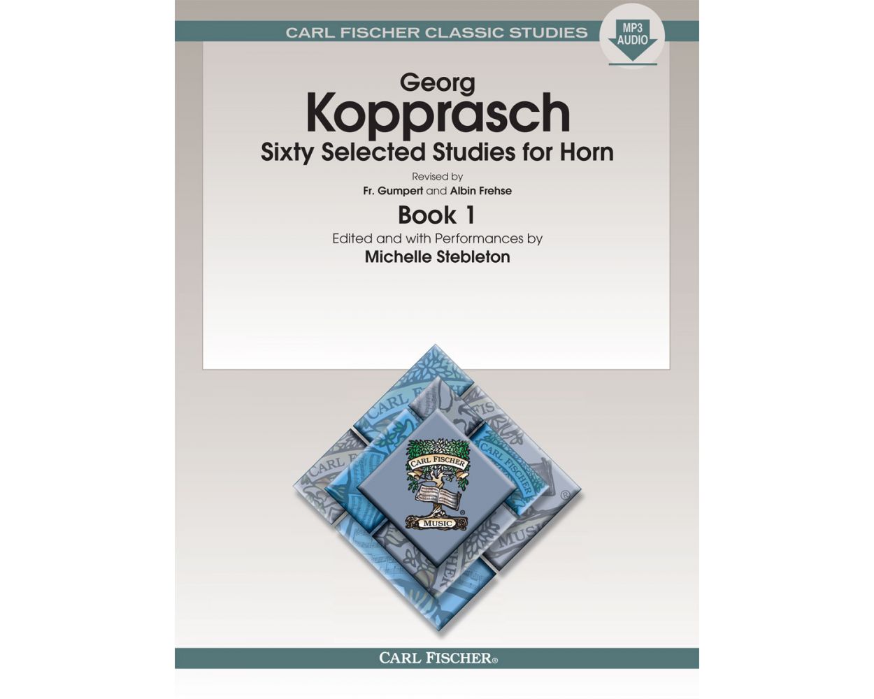 Kopprasch: 60 Selected Studies 1 for French Horn published by Carl Fischer (Book/Online Audio))